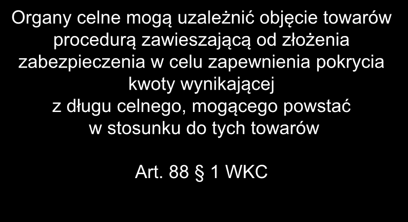 zabezpieczenia w celu zapewnienia pokrycia kwoty wynikającej z