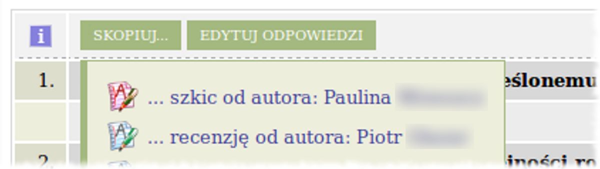 aktualnie edytowanej wersji roboczej recenzji. W tym celu należy kliknąć w przycisk SKOPIUJ... a następnie wybrać recenzję lub wersję roboczą (szkic) napisaną dla innego autora (rys. 3.26).