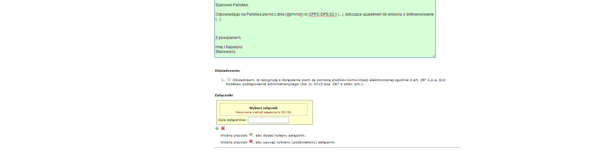 W trybie pracy z formularzem Korekty wniosku o dofinansowanie 1.1 POPC, Centrum Projektów Polska Cyfrowa sugeruje w wierszu Tytuł pisma wpisać Numer referencyjny wniosku np. POPC.01.