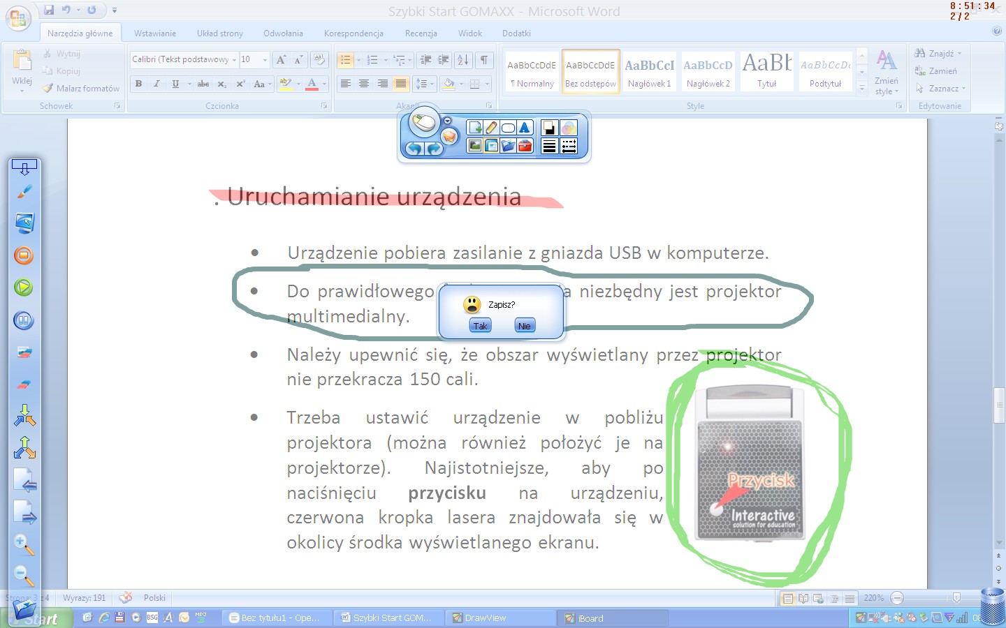 Naciśnij TAK program WhiteBoard zostanie automatycznie