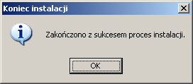 12 Po naciśnięciu przycisku Koniec następuje zakończenie pracy instalatora i wyświetlenie okna dialogowego