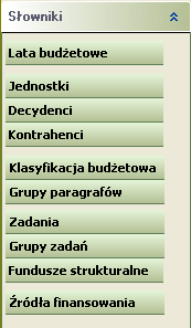 2. Słowniki Zakładka Słowniki służy do ustawiania wszystkich parametrów systemu takich jak lata, jednostki podległe i wydziały, decydenci, klasyfikacja budżetowa, grupy paragrafów, zadania, grupy