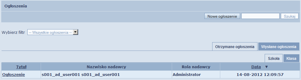 Ogłoszenia Zakładka Ogłoszenia umożliwia przekazywanie informacji skierowanych do poszczególnych grup użytkowników szkoły, z podziałem na szkolną i klasową tablicę ogłoszeń.