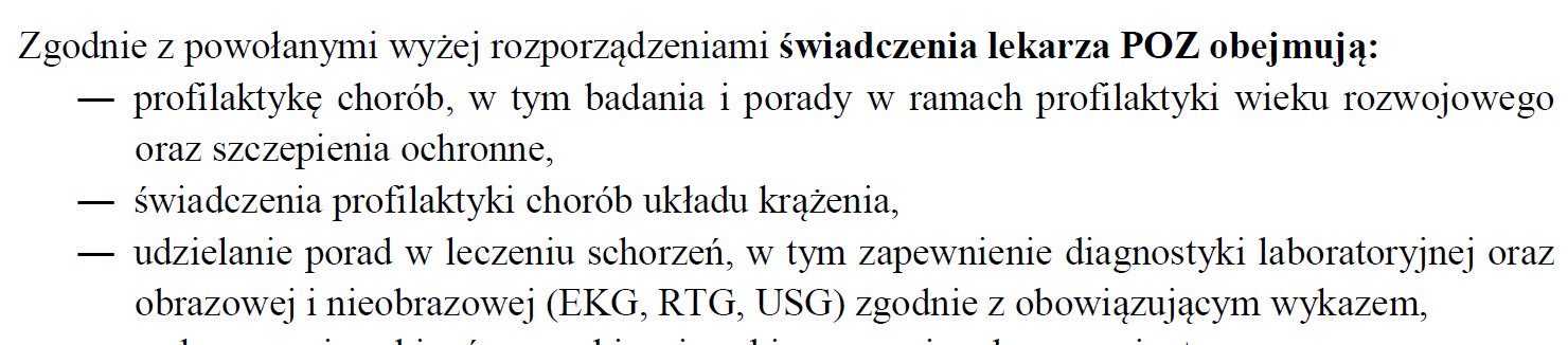 Uprawnienia lekarza rodzinnego Bezpłatne udzielania świadczeń medycznych figurujących na liście świadczeń gwarantowanych POZ W ramach świadczeń NFZ odpłatnie wolno lekarzowi udzielać tylko niektórych