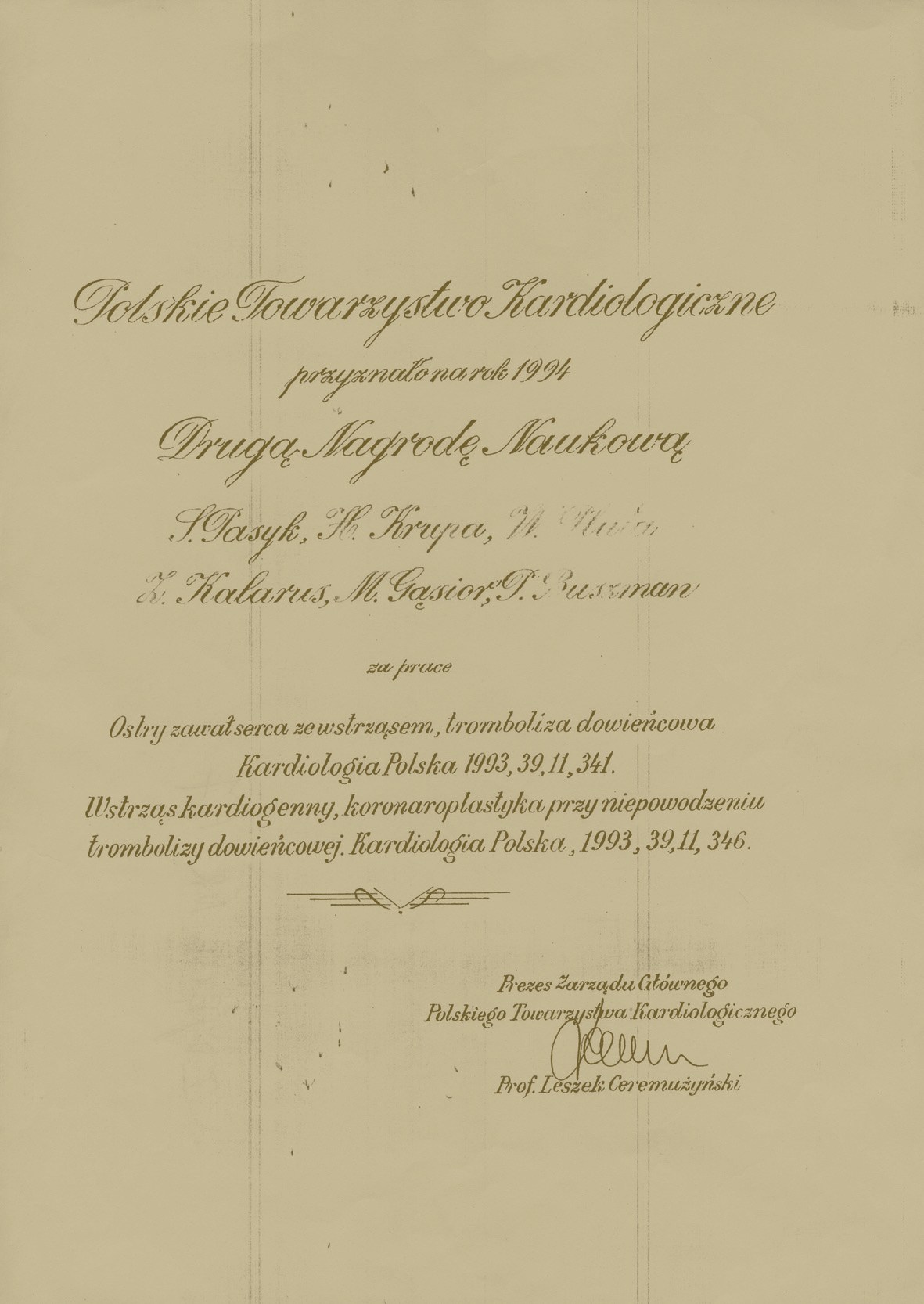 Poloński L., Gąsior M., Wasilewski J., Wilczek K., Wnęk A., Adamowicz-Czoch E., Sikora J., Lekston A., Zębik T., Gierlotka M., Wojnar R., Szkodziński J., Kon dys M., Szyguła-Jurkiewicz B., Wołk R.