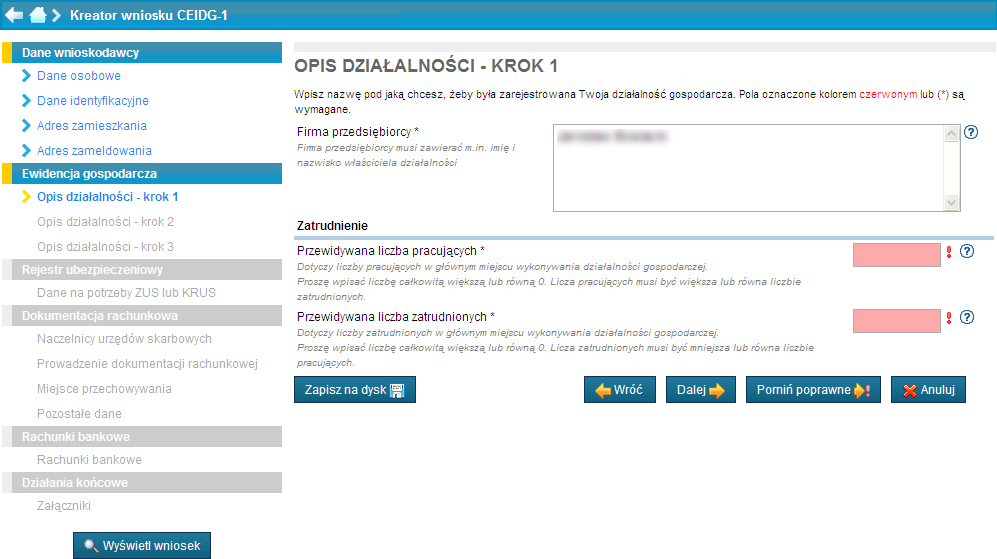 Wniosek o wpis w CEIDG kreator Wypełnienie danych dotyczących opisu działalności Krok 1 Przewidywana liczba zatrudnionych