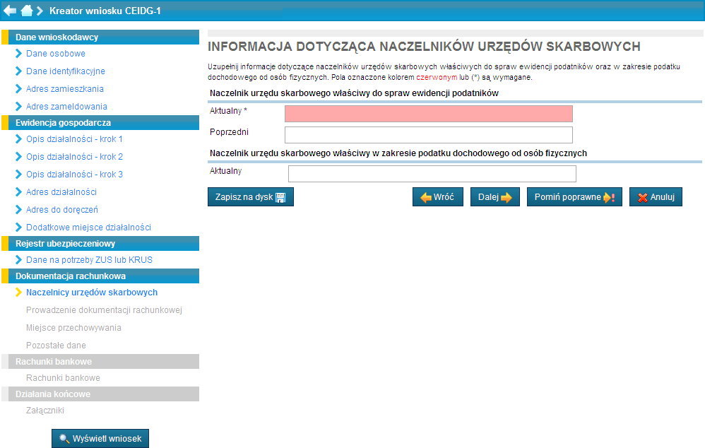 Wniosek o wpis w CEIDG kreator Wypełnienie danych dotyczących naczelników urzędów skarbowych Pole Poprzedni w sekcji Naczelnik urzędu skarbowego właściwy do spraw ewidencji podatników