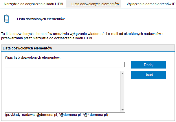 Screenshot 60: Strona listy dozwolonych elementów funkcji Narzędzie do oczyszczania kodu HTML 2. W polu Wpis listy dozwolonych elementów wprowadź adres e-mail, domenę poczty e-mail (np. *@domena.