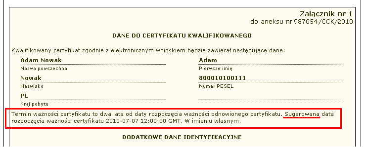 Poniżej aneksu znajduje się przykładowy załącznik z danymi do certyfikatu kwalifikowanego.