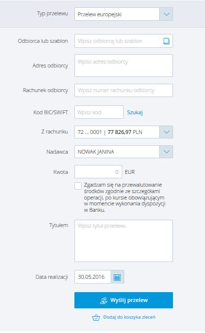 Przelew europejski Aby wykonać ten przelew, z listy Typ przelewu należy wybrać Przelew europejski, a następnie wypełnić pola: Odbiorca lub szablon w przypadku wyboru szablonu z listy, pola: Odbiorca,