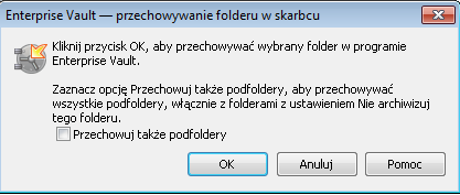 Przechowywanie i przywracanie elementów Ręczne przechowywanie folderów 33 Ręczne przechowywanie folderów Program Enterprise Vault wykonuje automatyczną archiwizację w tle i nie wymaga żadnych