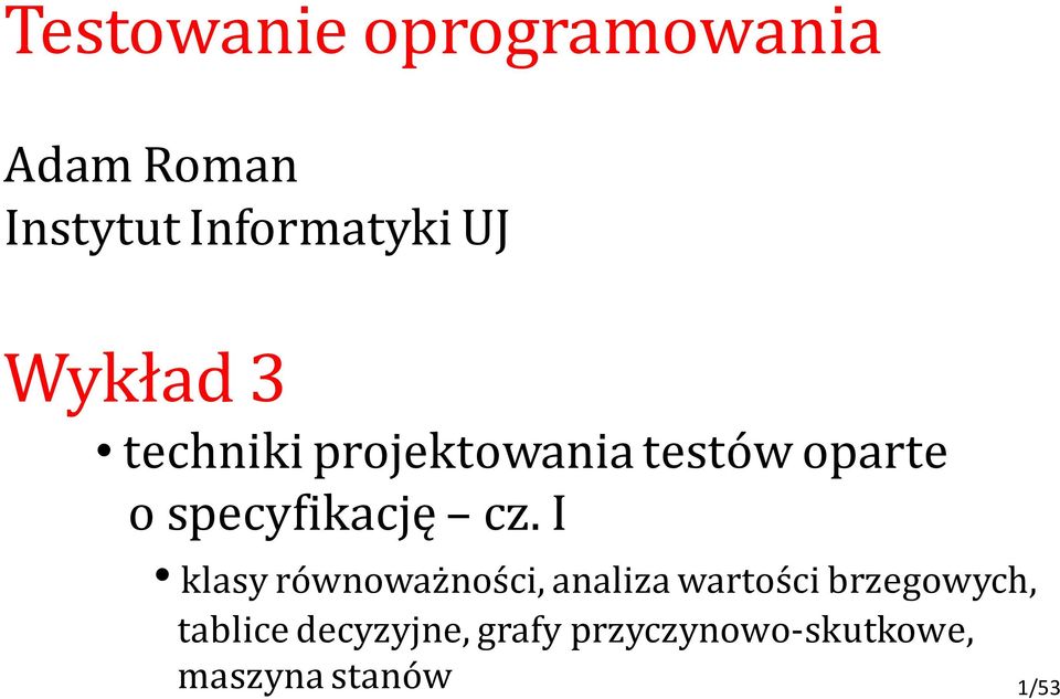 cz. I klasy równoważności, analiza wartości brzegowych,