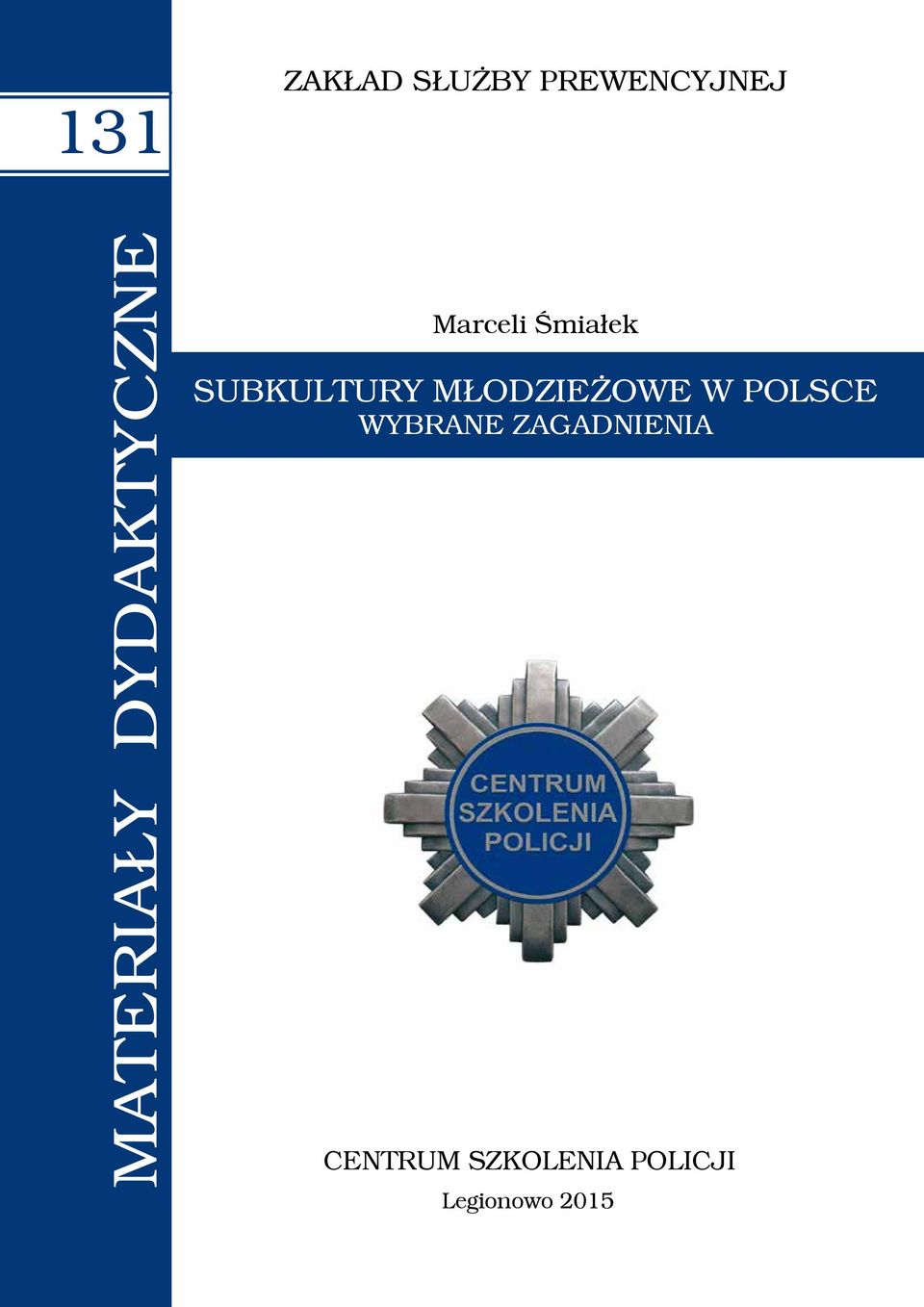 SUBKULTURY MŁODZIEŻOWE W POLSCE WYBRANE