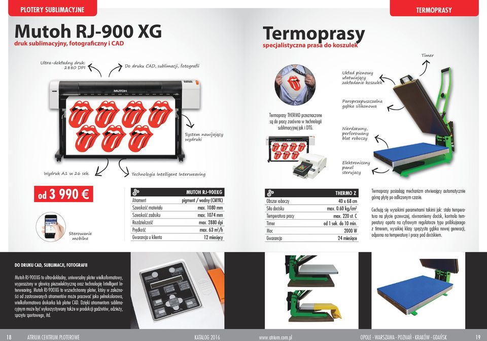 jak i DTG. Nierdzewny, perforowany blat roboczy Wydruk A1 w 26 sek.