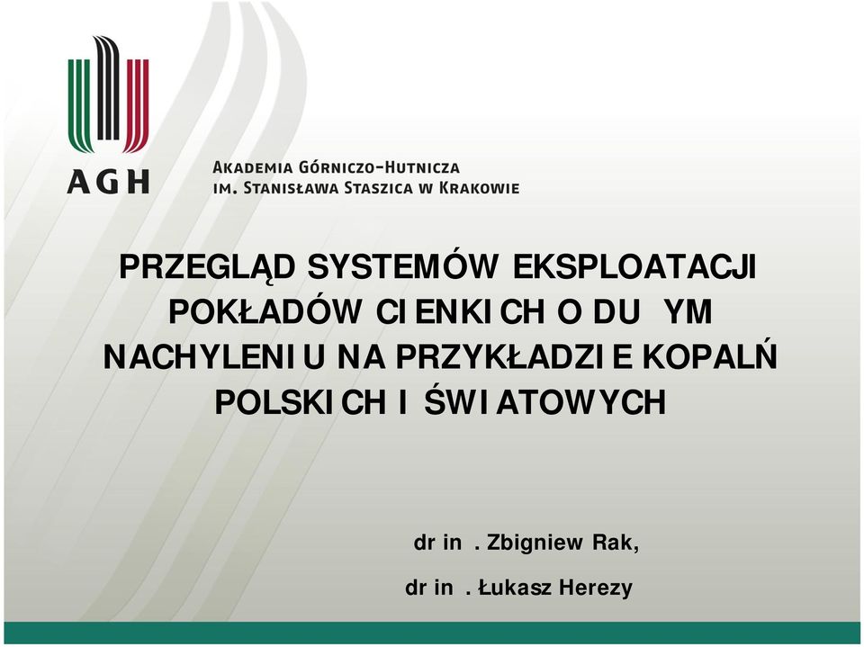 NA PRZYKŁADZIE KOPALŃ POLSKICH I