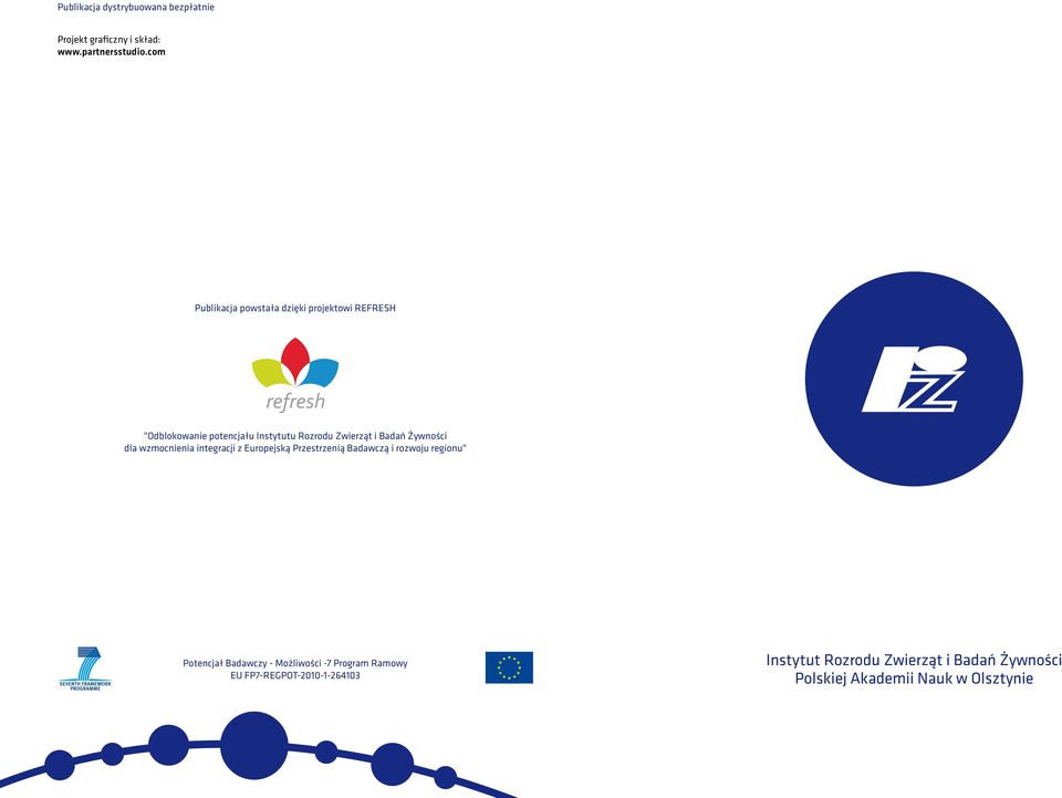 Żywności dla wzmocnienia integracji z Europejską Przestrzenią Badawczą i rozwoju regionu" Potencjał Badawczy