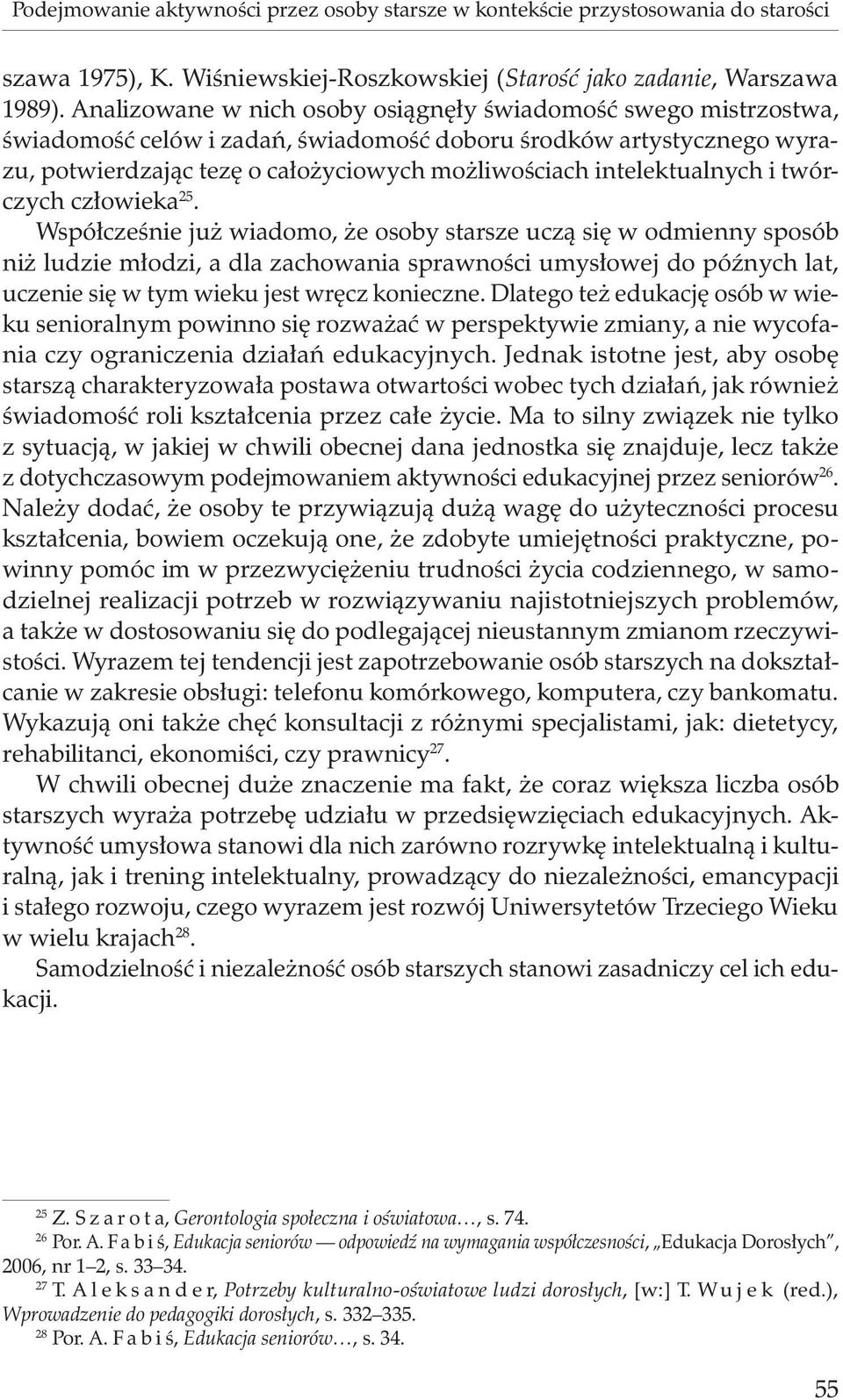 intelektualnych i twórczych człowieka 25.