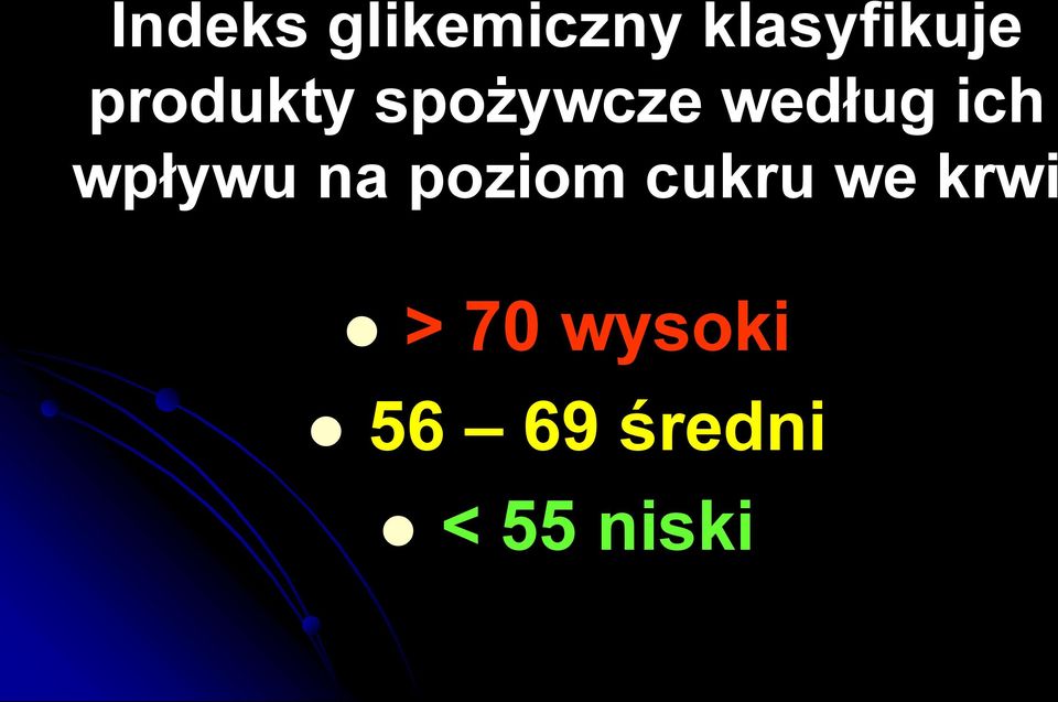 wpływu na poziom cukru we krwi