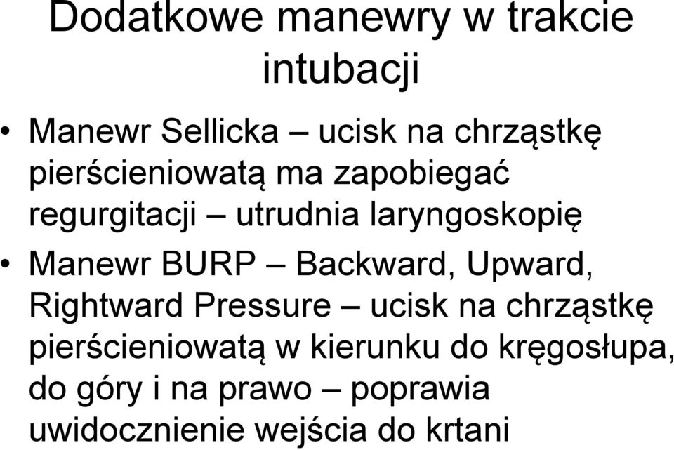 BURP Backward, Upward, Rightward Pressure ucisk na chrząstkę pierścieniowatą