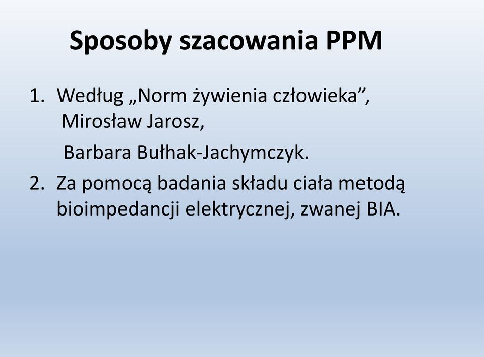 Jarosz, Barbara Bułhak-Jachymczyk. 2.