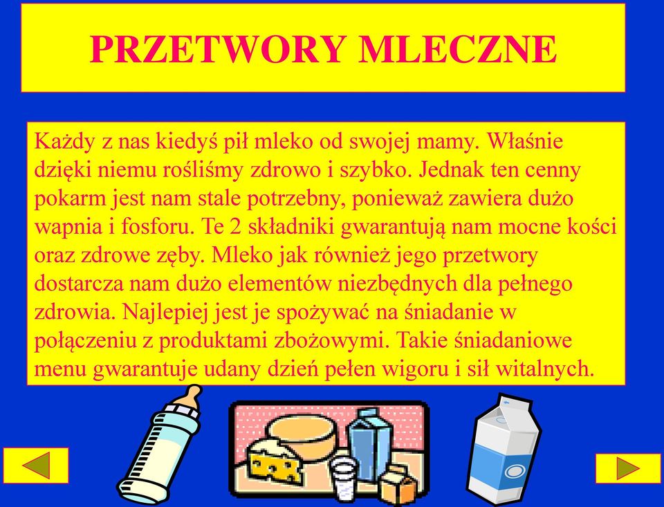 Te 2 składniki gwarantują nam mocne kości oraz zdrowe zęby.