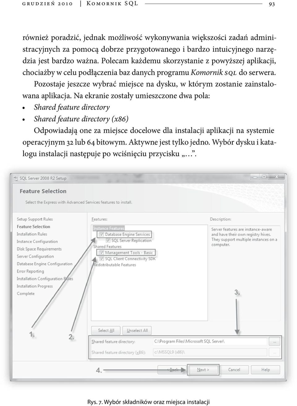 Pozostaje jeszcze wybrać miejsce na dysku, w którym zostanie zainstalowana aplikacja.