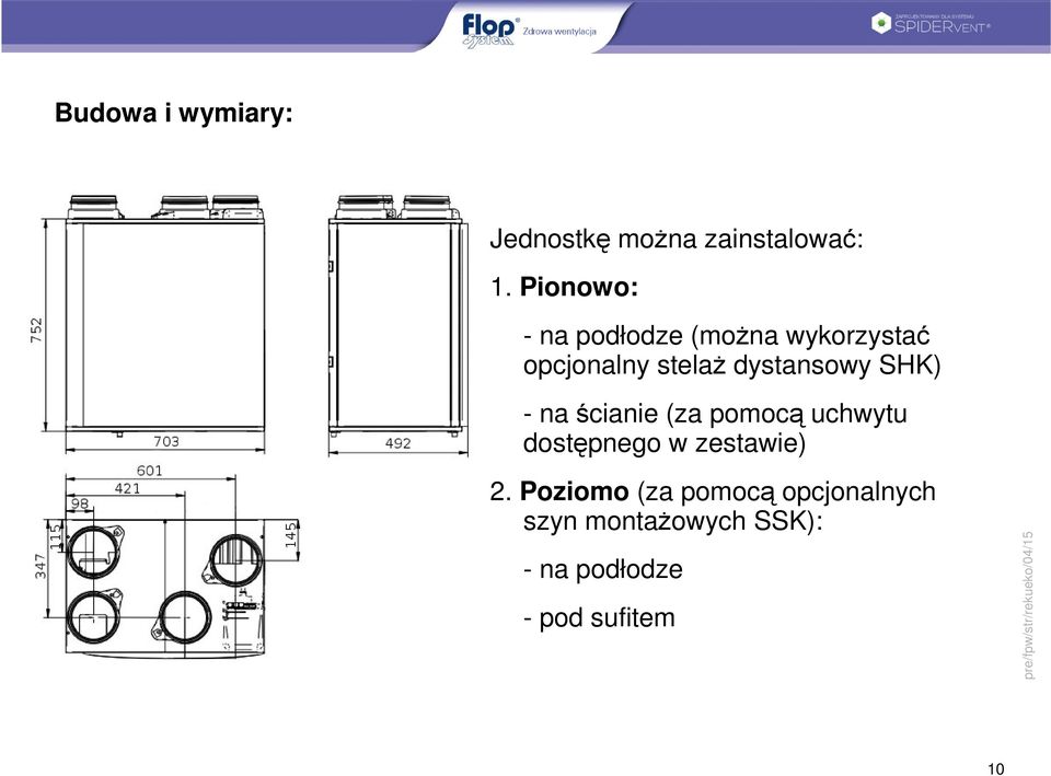 dystansowy SHK) - na ścianie (za pomocą uchwytu dostępnego w