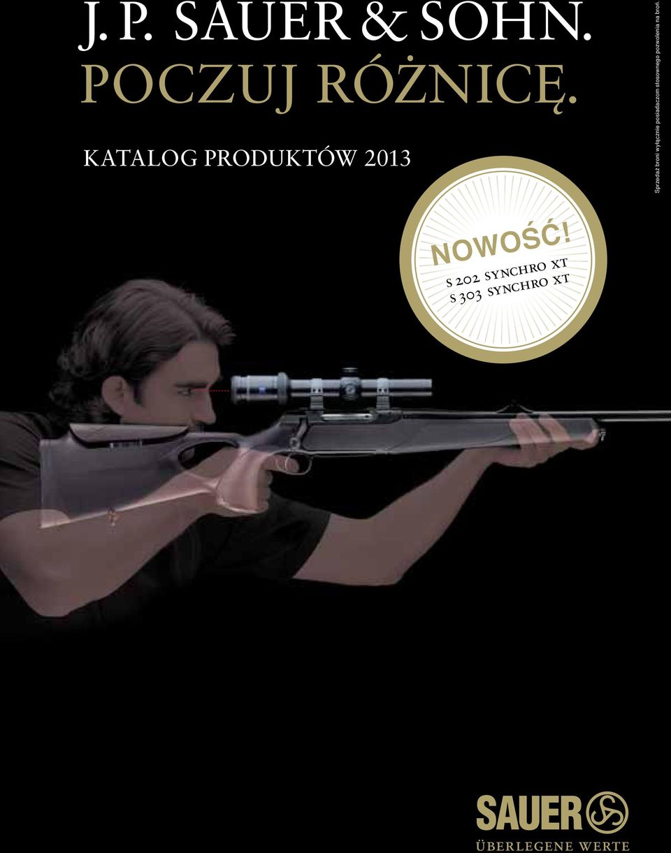 wyłącznie posiadaczom stosownego