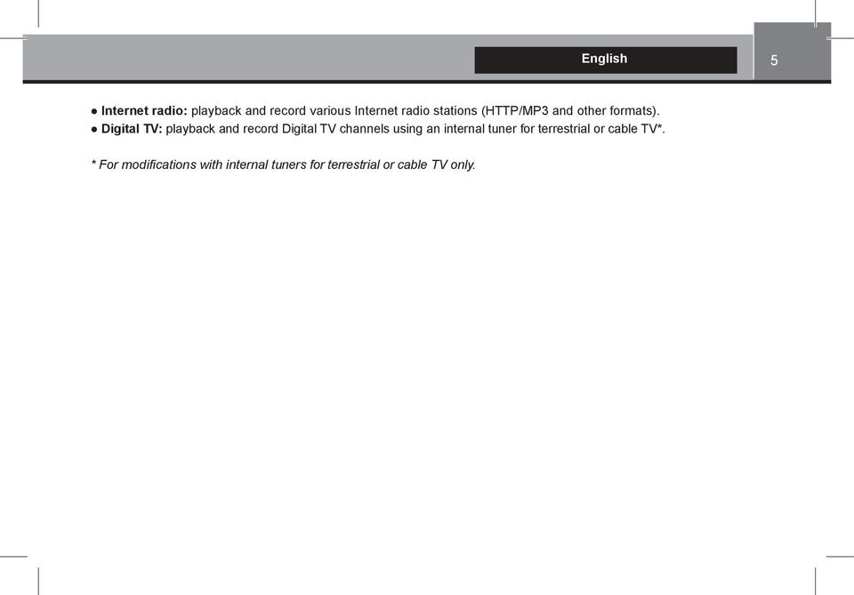 Digital TV: playback and record Digital TV channels using an internal