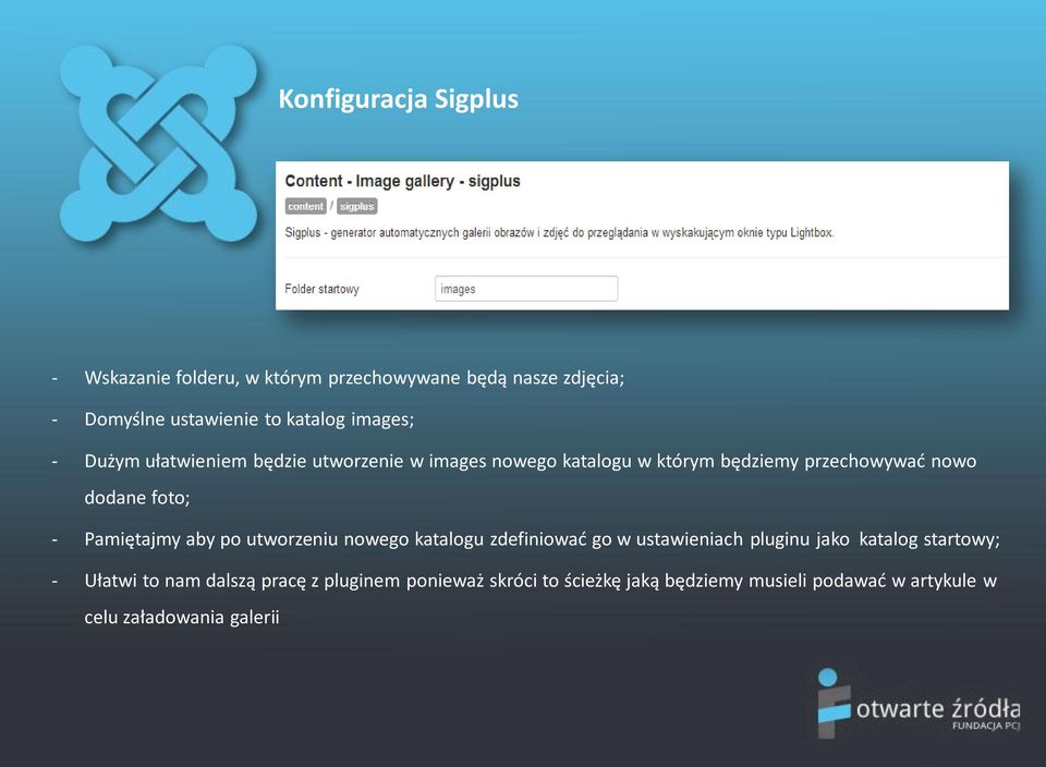 - Pamiętajmy aby po utworzeniu nowego katalogu zdefiniować go w ustawieniach pluginu jako katalog startowy; - Ułatwi to