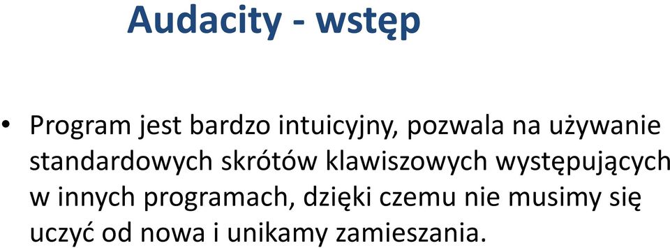 klawiszowych występujących w innych programach,