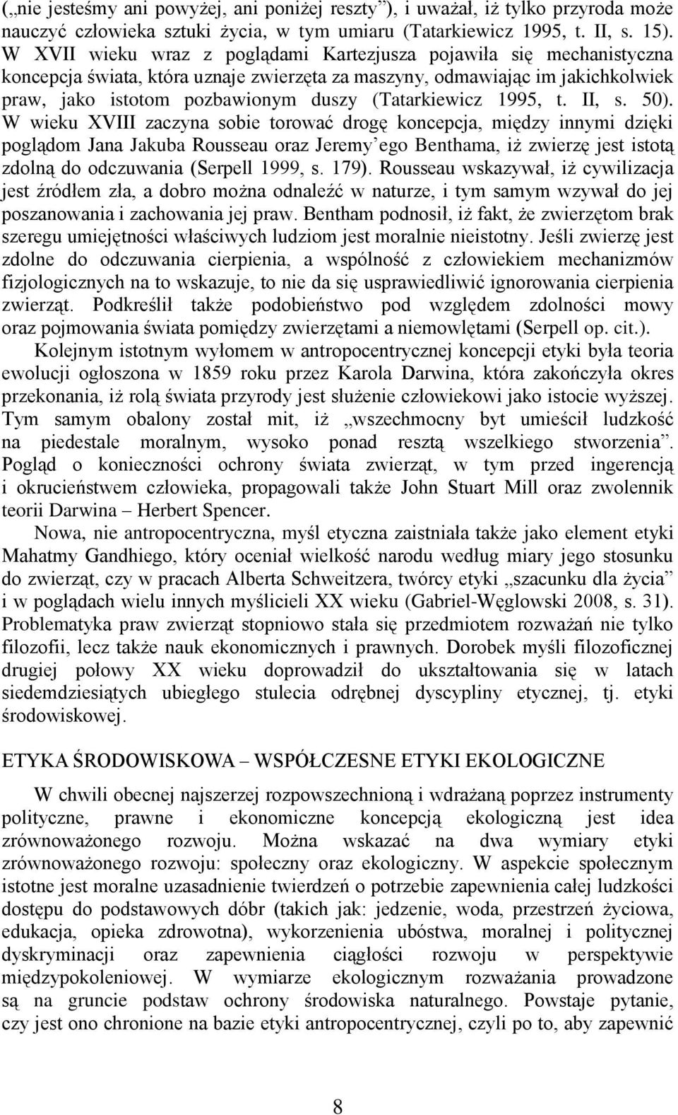 (Tatarkiewicz 1995, t. II, s. 50).