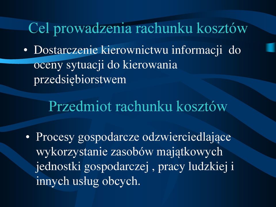 kosztów Procesy gospodarcze odzwierciedlające wykorzystanie zasobów