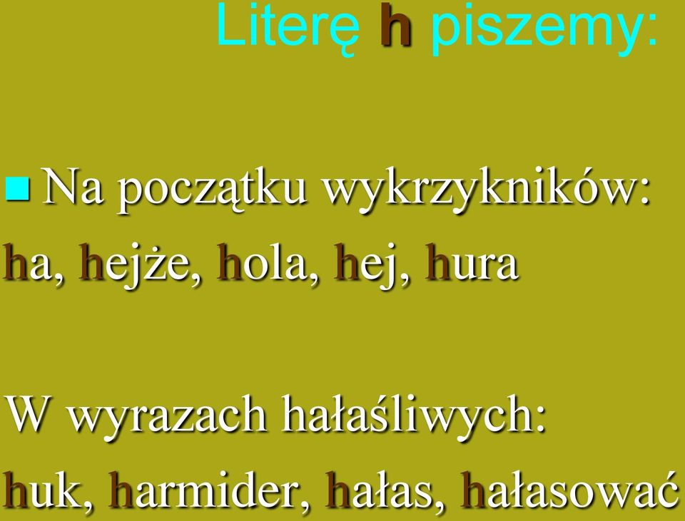 hej, hura W wyrazach