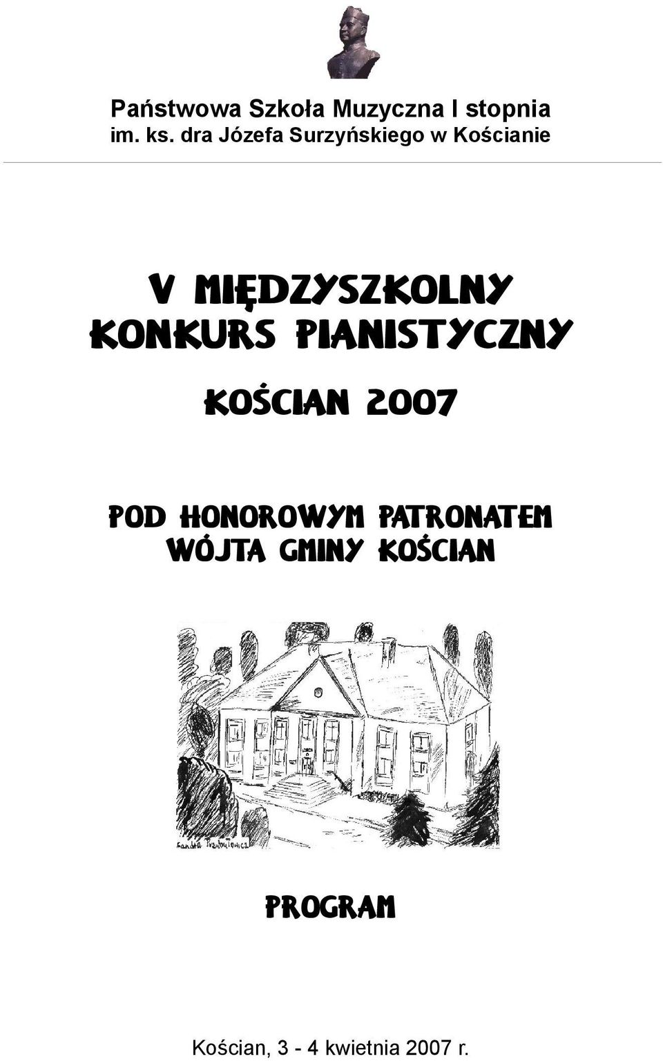 KONKURS PIANISTYCZNY KOŚCIAN 2007 POD HONOROWYM