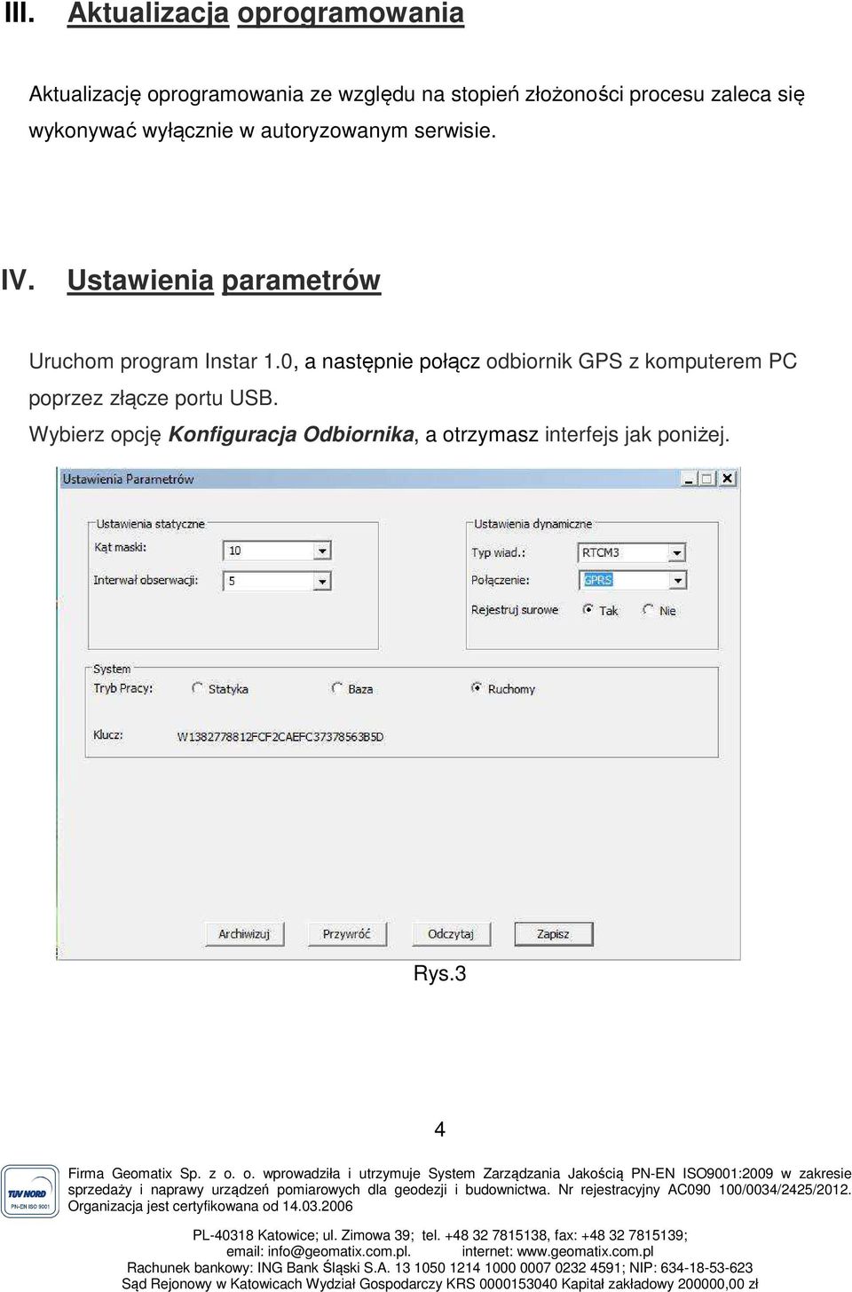 Ustawienia parametrów Uruchom program Instar 1.