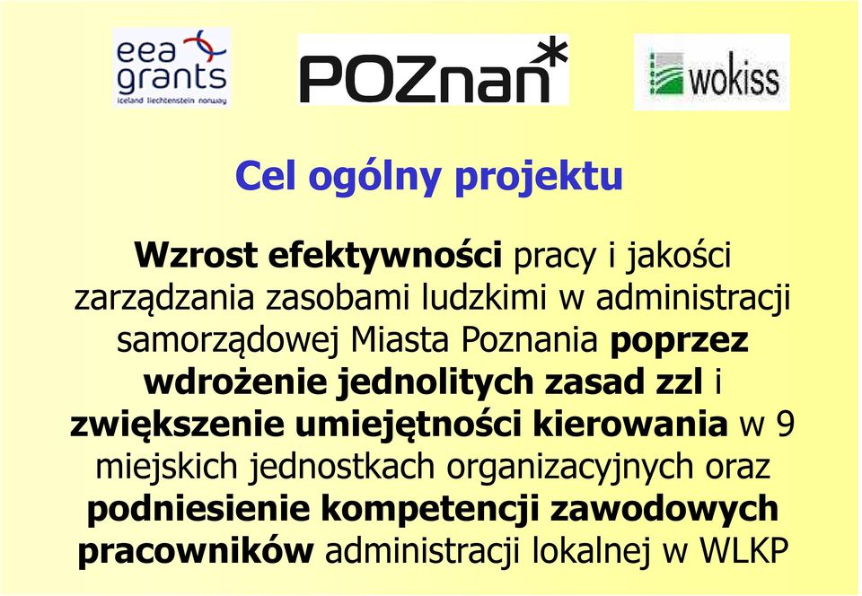 zasad zzl i zwiększenie umiejętności kierowania w 9 miejskich jednostkach