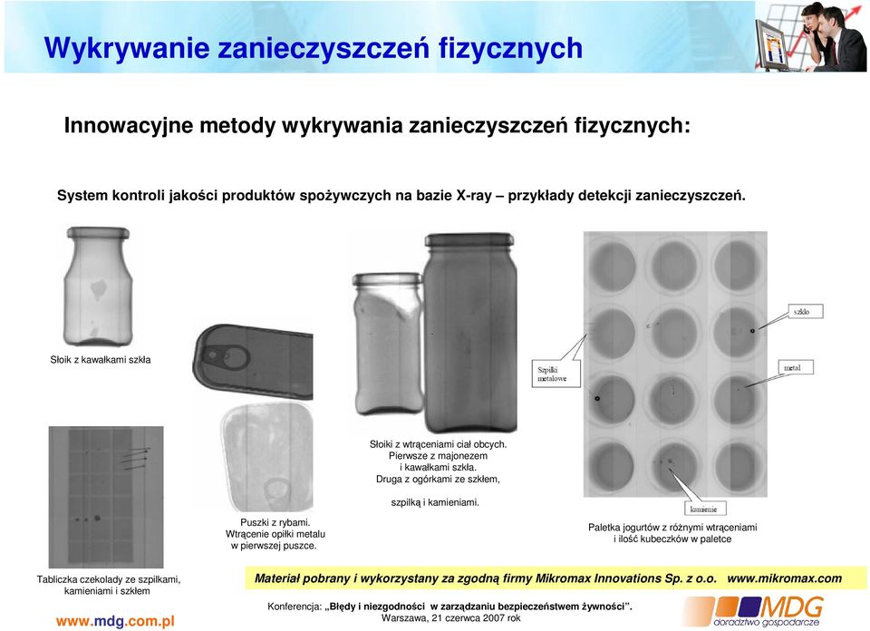 Druga z ogórkami ze szkłem, szpilką i kamieniami. Puszki z rybami. Wtrącenie opiłki metalu w pierwszej puszce.