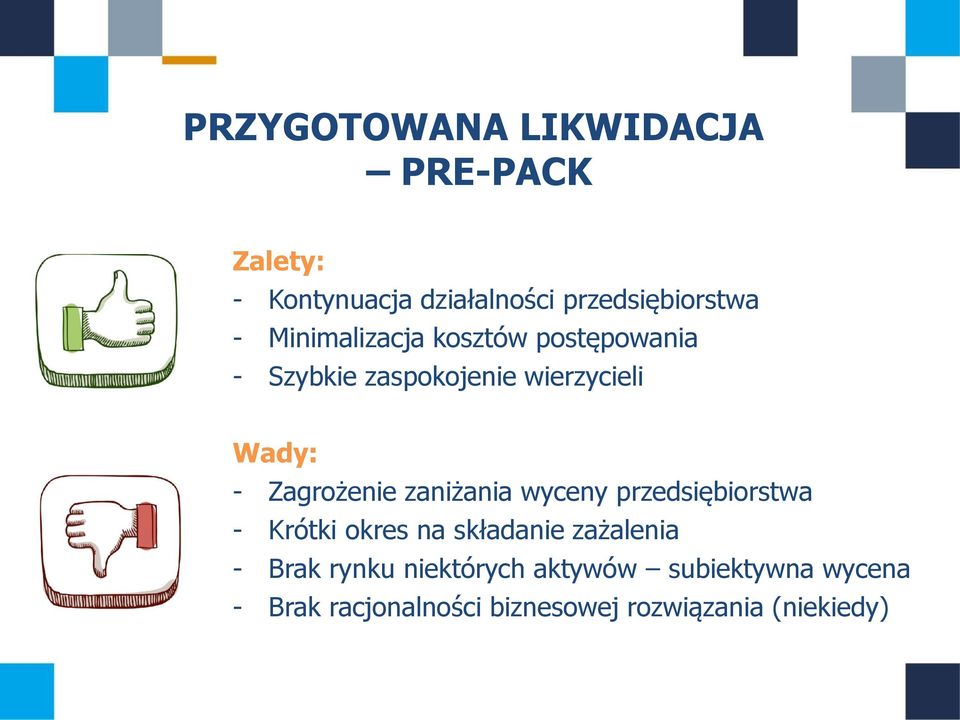 zaniżania wyceny przedsiębiorstwa - Krótki okres na składanie zażalenia - Brak rynku