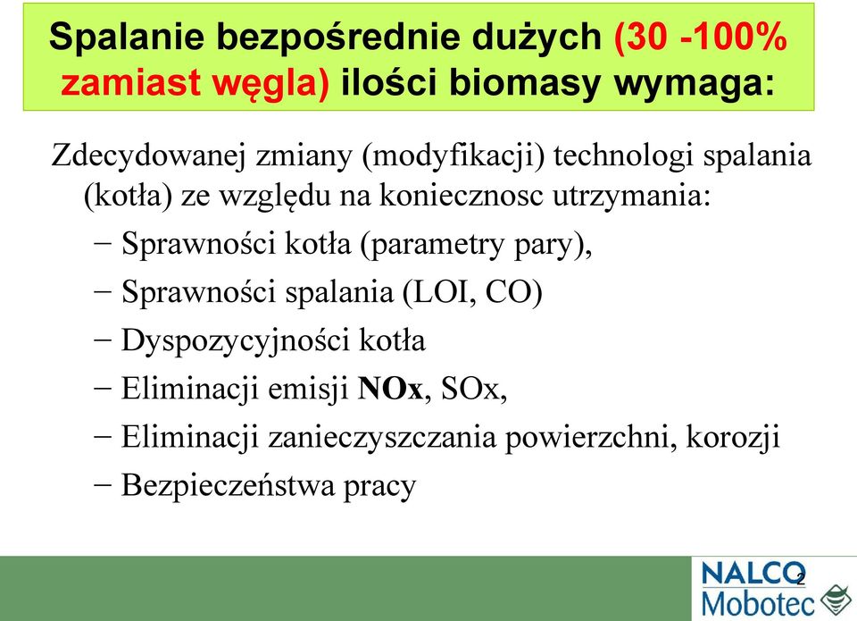 Sprawności kotła (parametry pary), Sprawności spalania (LOI, CO) Dyspozycyjności kotła