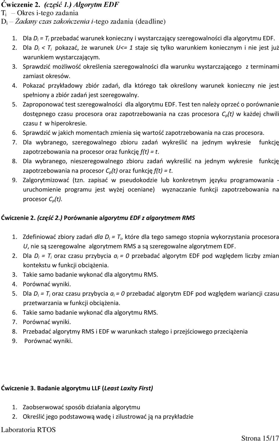 Dla D i < T i pokazad, że warunek U<= 1 staje się tylko warunkiem koniecznym i nie jest już warunkiem wystarczającym. 3.