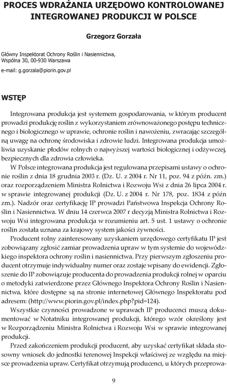 roślin i nawożeniu, zwracając szczególną uwagę na ochronę środowiska i zdrowie ludzi.