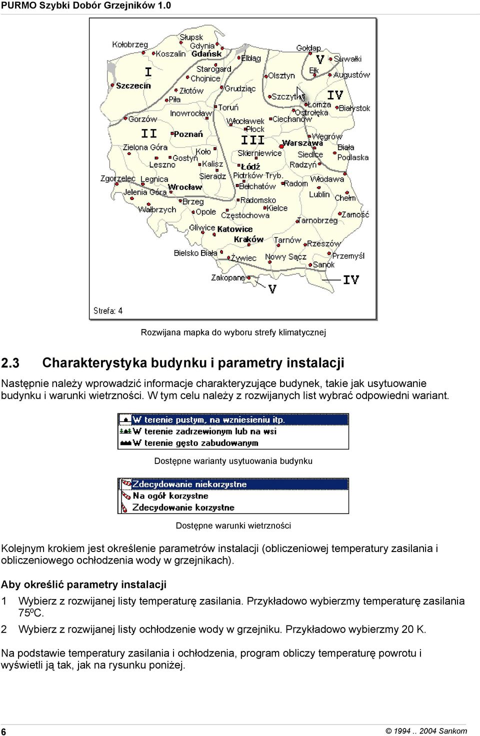 W tym celu należy z rozwijanych list wybrać odpowiedni wariant.