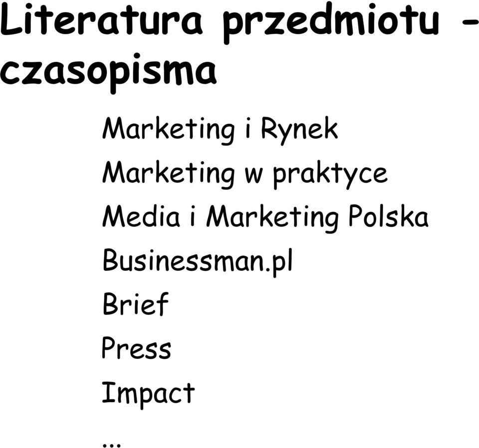 Marketing w praktyce Media i