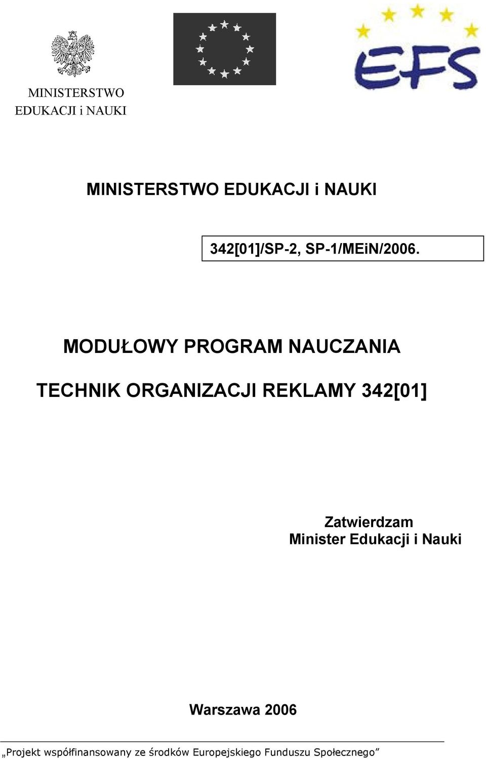 MODUŁOWY PROGRAM NAUCZANIA TECHNIK ORGANIZACJI