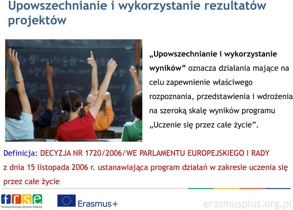 wyników programu Uczenie się przez całe życie.