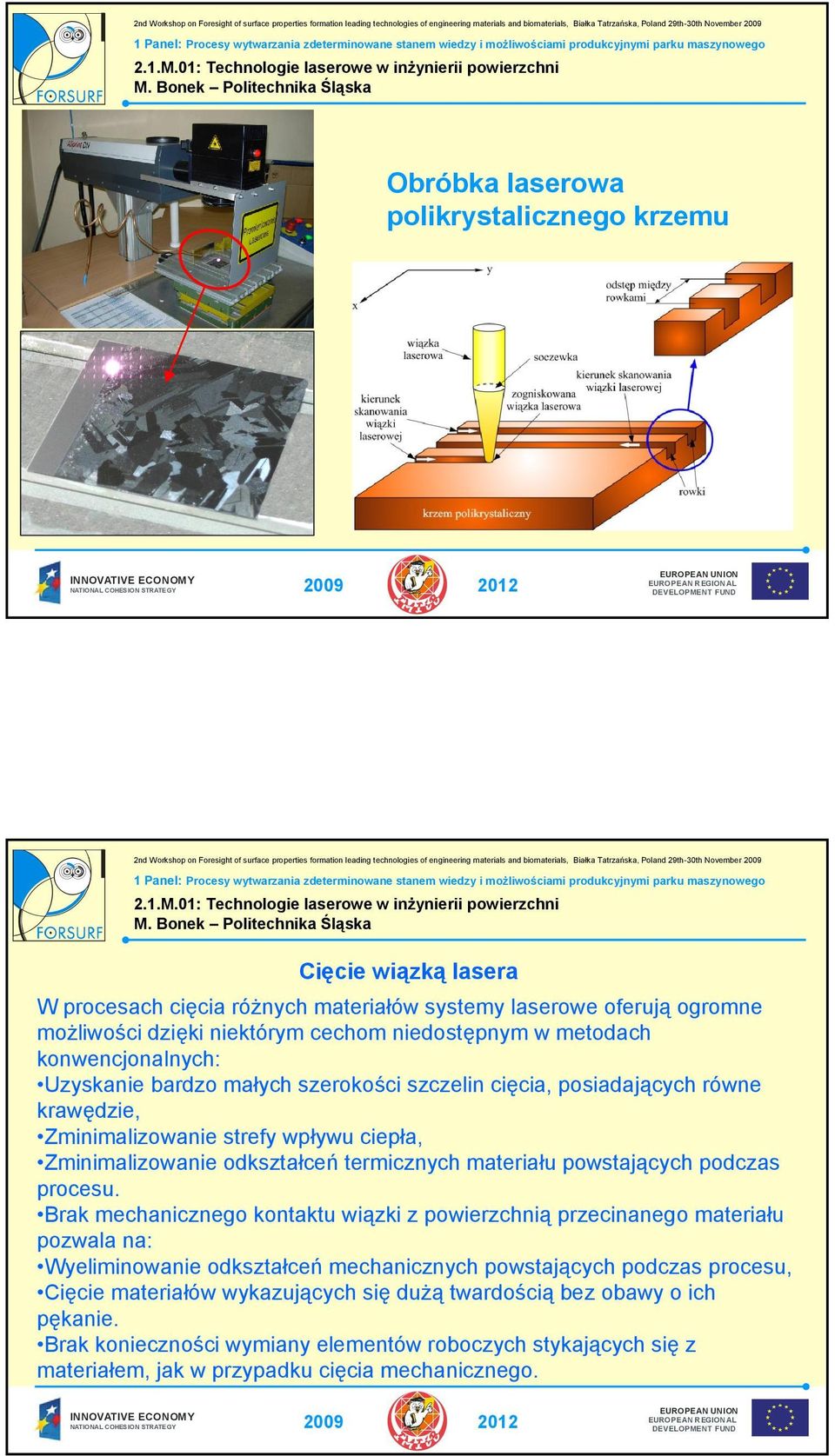 materiału powstających podczas procesu.