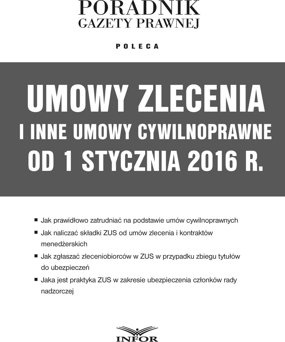 od umów zlecenia i kontraktów menedżerskich Jak zgłaszać zleceniobiorców w ZUS w