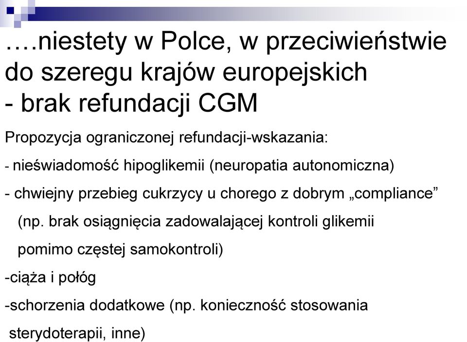 przebieg cukrzycy u chorego z dobrym compliance (np.