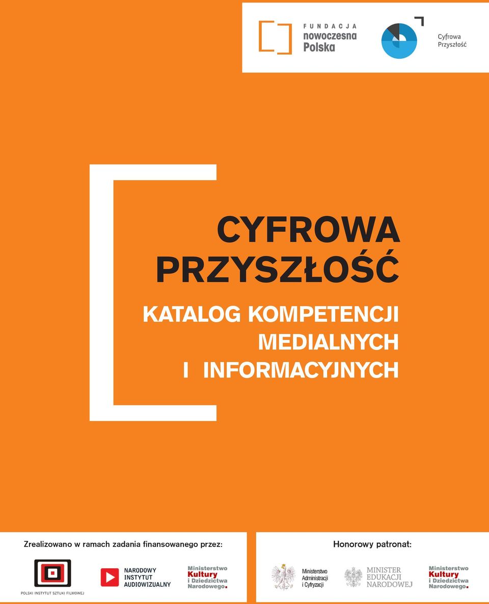 INFORMACYJNYCH Zrealizowano w